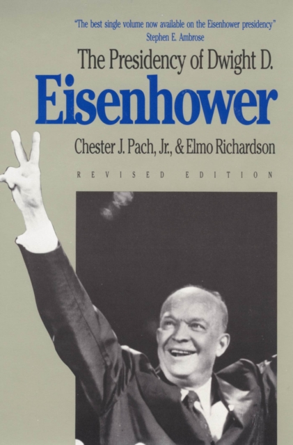 The Presidency of Dwight D. Eisenhower, Paperback / softback Book