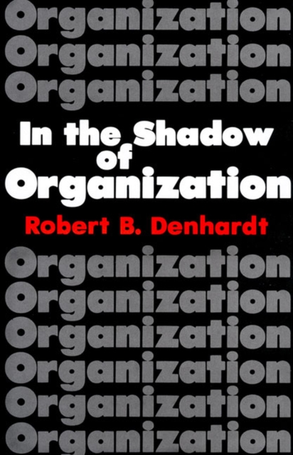 In the Shadow of Organization, Paperback / softback Book