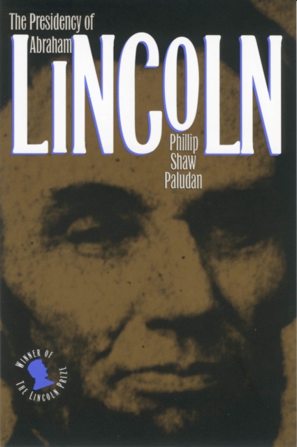 The Presidency of Abraham Lincoln, Paperback / softback Book