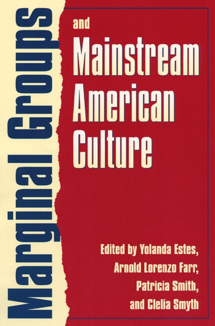 Marginal Groups and Mainstream American Culture, Paperback / softback Book