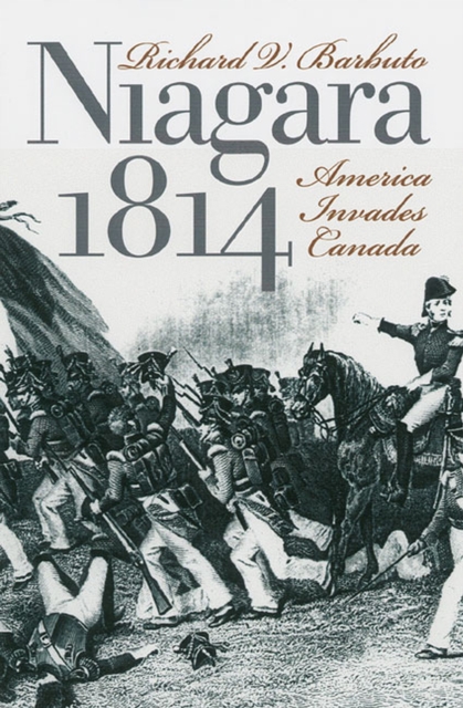 Niagra 1814 : America Invades Canada, Hardback Book