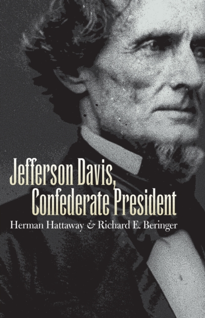 Jefferson Davis, Confederate President, Hardback Book