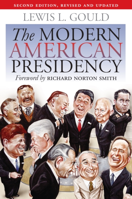 The Modern American Presidency, Hardback Book