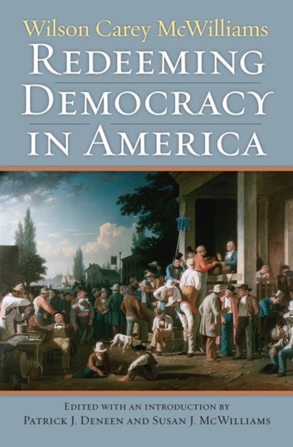 Redeeming Democracy in America, Hardback Book