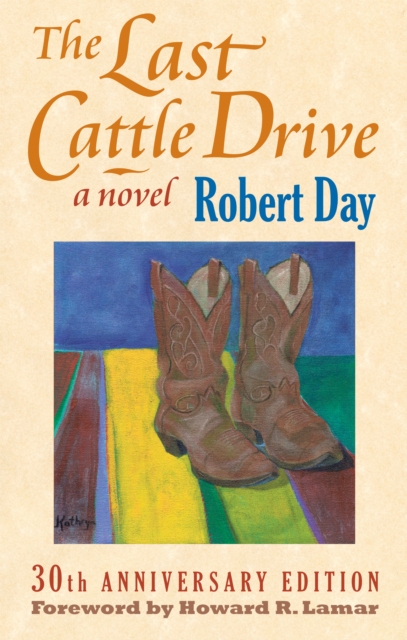 The Last Cattle Drive : 30th Anniversary Edition, EPUB eBook