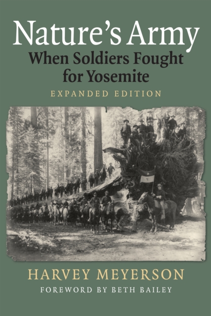 Nature's Army : When Soldiers Fought for Yosemite, EPUB eBook