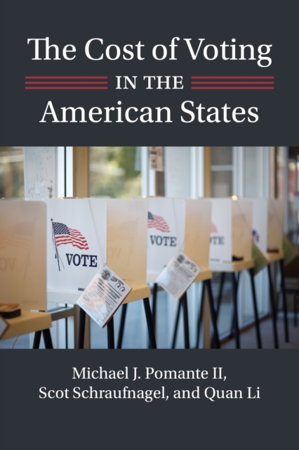 The Cost of Voting in the American States, Hardback Book