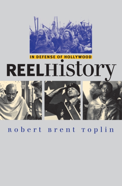 Reel History : In Defense of Hollywood, EPUB eBook