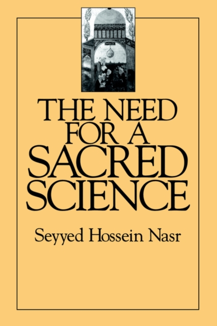 The Need For a Sacred Science, Paperback / softback Book