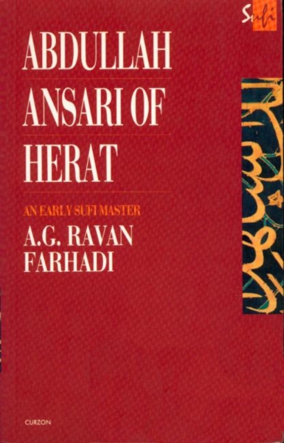 Abdullah Ansari of Herat (1006-1089 Ce) : An Early Sufi Master, Paperback / softback Book