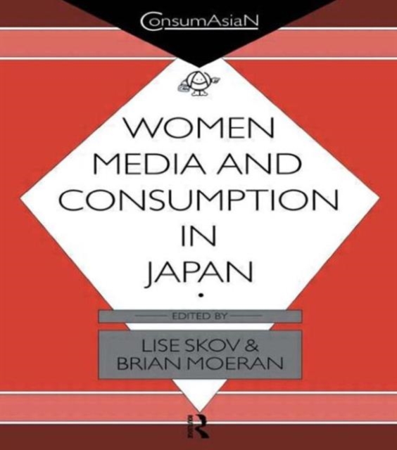 Women, Media and Consumption in Japan, Paperback / softback Book