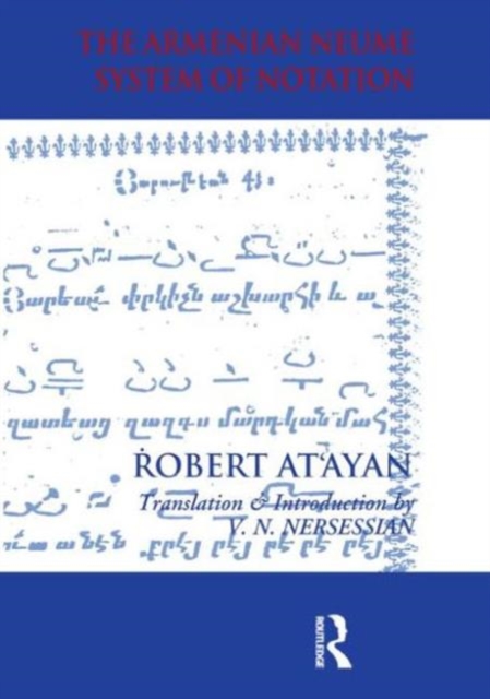 Armenian Neume System of Notation : Study and Analysis, Hardback Book