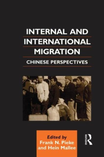 Internal and International Migration : Chinese Perspectives, Hardback Book