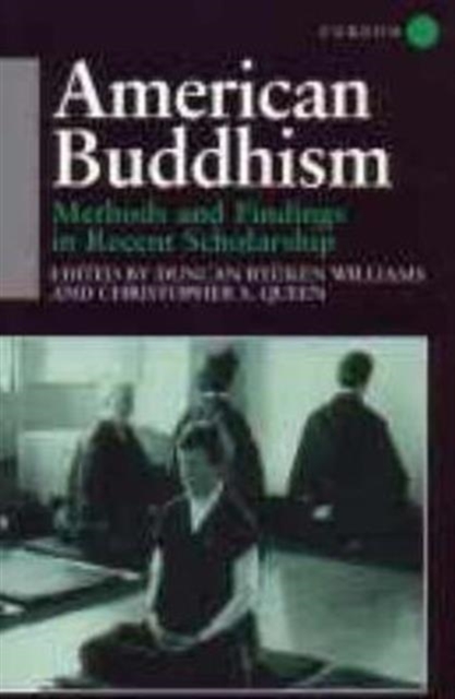 American Buddhism : Methods and Findings in Recent Scholarship, Hardback Book