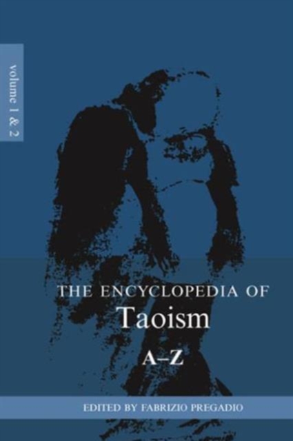 The Encyclopedia of Taoism, Hardback Book