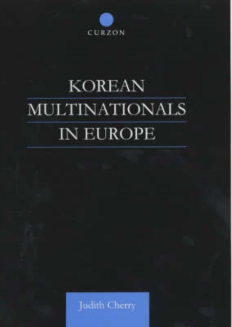 Korean Multinationals in Europe, Hardback Book