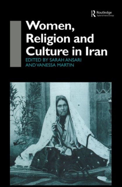 Women, Religion and Culture in Iran, Hardback Book