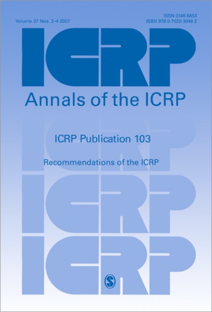 ICRP Publication 103 : Recommendations of the ICRP, Paperback / softback Book