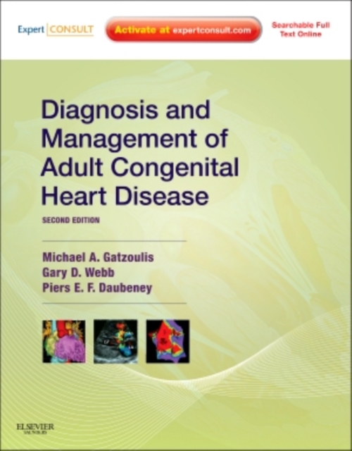 Diagnosis and Management of Adult Congenital Heart Disease : Expert Consult: Online and Print Expert Consult: Online and Print, Mixed media product Book