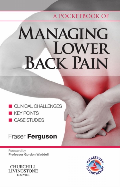A Pocketbook of Managing Lower Back Pain E-Book : A Pocketbook of Managing Lower Back Pain E-Book, PDF eBook