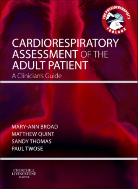 Cardiorespiratory Assessment of the Adult Patient : A Clinician's Guide, Spiral bound Book