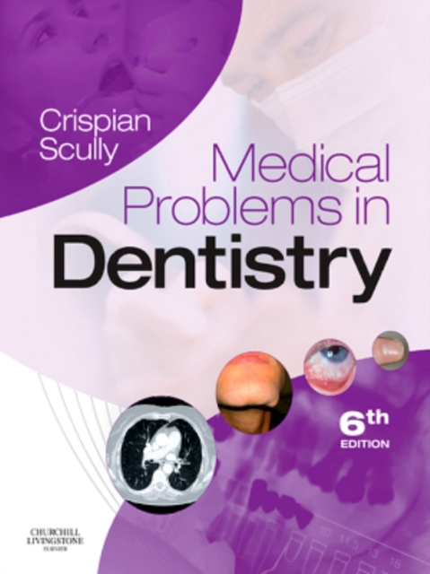 Medical Problems in Dentistry E-Book : Medical Problems in Dentistry E-Book, EPUB eBook