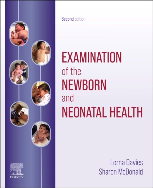 Examination of the Newborn and Neonatal Health : A Multidimensional Approach, Paperback / softback Book