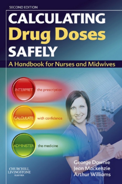 Calculating Drug Doses Safely E-Book : Calculating Drug Doses Safely E-Book, EPUB eBook