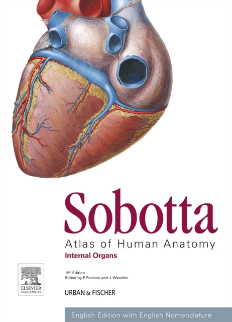 Sobotta Atlas of Human Anatomy, Vol. 2, 15th ed., English : Internal Organs, Paperback / softback Book