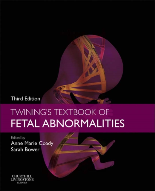 Twining's Textbook of Fetal Abnormalities E-Book : Twining's Textbook of Fetal Abnormalities E-Book, EPUB eBook
