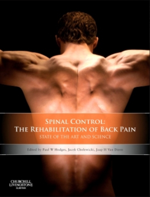 Spinal Control: The Rehabilitation of Back Pain : State of the art and science, EPUB eBook