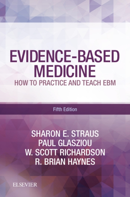 Evidence-Based Medicine : How to Practice and Teach EBM, EPUB eBook
