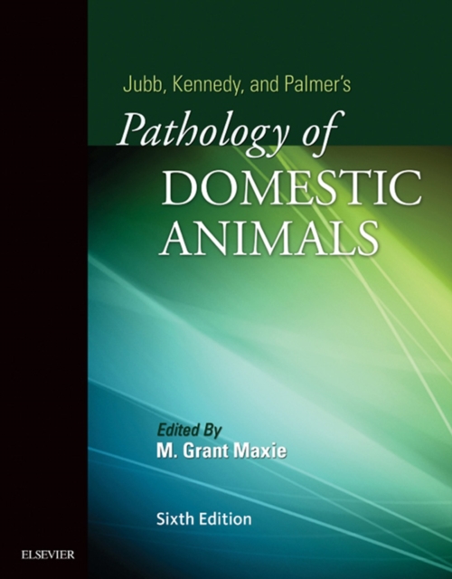 Jubb, Kennedy & Palmer's Pathology of Domestic Animals: 3-Volume Set : 3-Volume Set, EPUB eBook