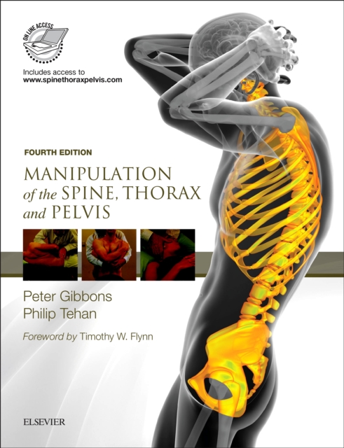 Manipulation of the Spine, Thorax and Pelvis E-Book : Manipulation of the Spine, Thorax and Pelvis E-Book, EPUB eBook