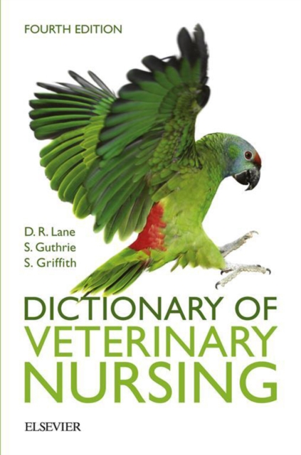 Dictionary of Veterinary Nursing - E-Book : Dictionary of Veterinary Nursing - E-Book, EPUB eBook