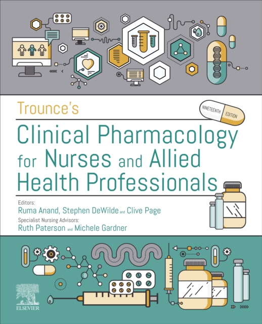 Trounce's Clinical Pharmacology for Nurses and Allied Health Professionals - E-Book : Trounce's Clinical Pharmacology for Nurses and Allied Health Professionals - E-Book, EPUB eBook