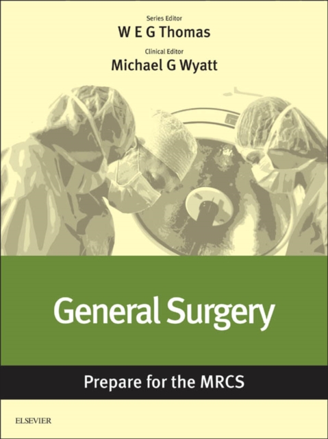 General Surgery: Prepare for the MRCS : Key articles from the Surgery Journal, EPUB eBook