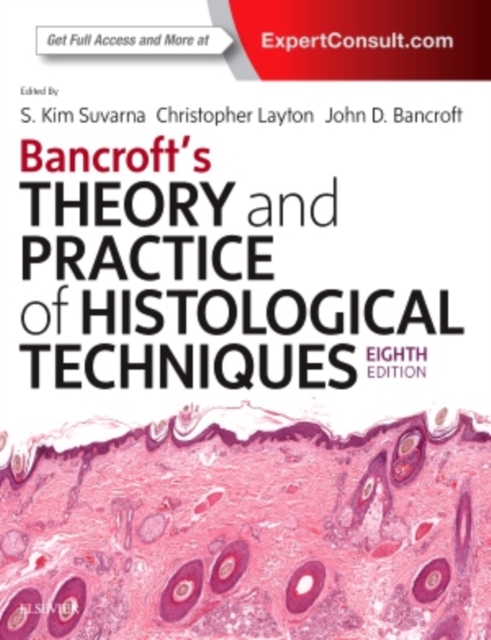 Bancroft's Theory and Practice of Histological Techniques, Hardback Book