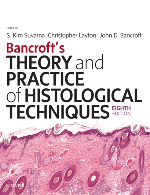 Bancroft's Theory and Practice of Histological Techniques E-Book, EPUB eBook