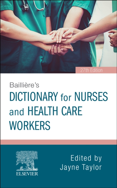 Bailliere's Dictionary for Nurses and Health Care Workers, Paperback / softback Book