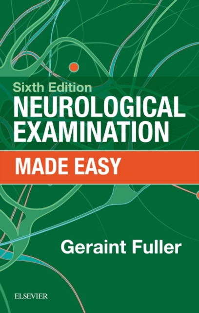 Neurological Examination Made Easy E-Book : Neurological Examination Made Easy E-Book, EPUB eBook