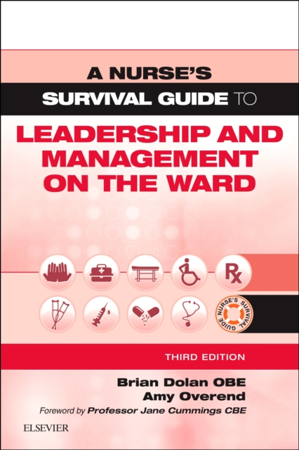 A Nurse's Survival Guide to Leadership and Management on the Ward, EPUB eBook