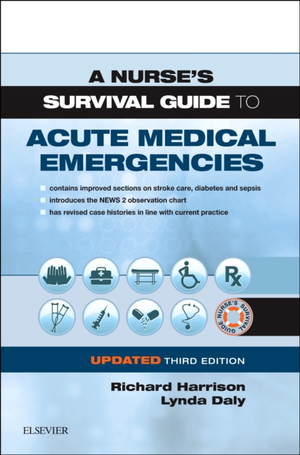 A Nurse's Survival Guide to Acute Medical Emergencies Updated Edition, EPUB eBook