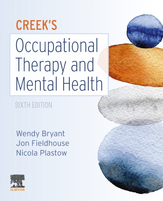 Creek's Occupational Therapy and Mental Health E-Book : Creek's Occupational Therapy and Mental Health E-Book, EPUB eBook