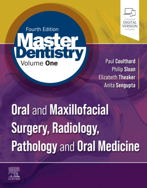 Master Dentistry Volume 1 : Oral and Maxillofacial Surgery, Radiology, Pathology and Oral Medicine, Paperback / softback Book