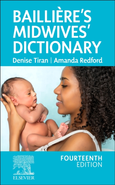 Bailliere's Midwives' Dictionary - E-Book : Bailliere's Midwives' Dictionary - E-Book, EPUB eBook
