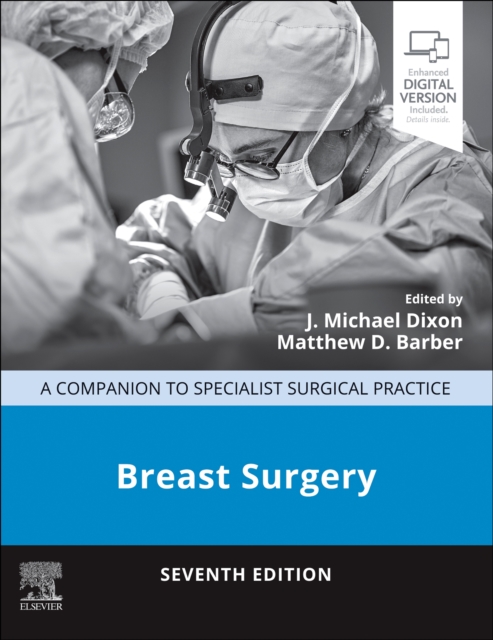 Breast Surgery : A Companion to Specialist Surgical Practice, Hardback Book