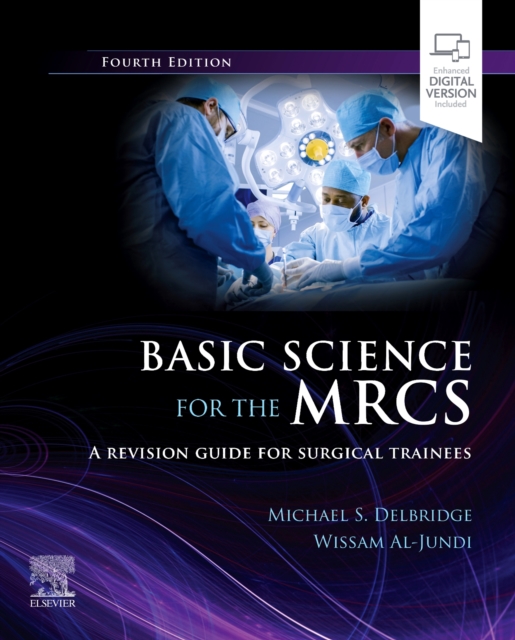 Basic Science for the MRCS : A revision guide for surgical trainees, Paperback / softback Book