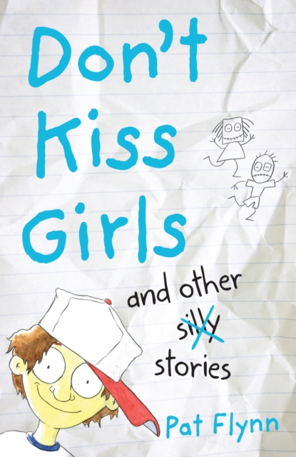 Don't Kiss Girls and Other Silly Stories, PDF eBook