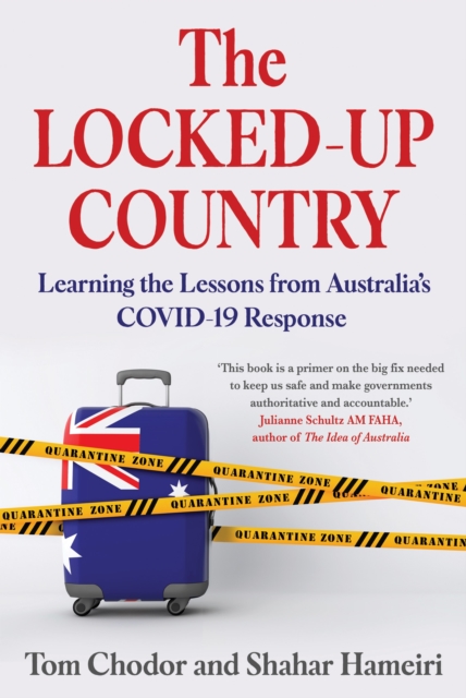 The Locked-up Country : Learning the Lessons from Australia's COVID-19 Response, PDF eBook